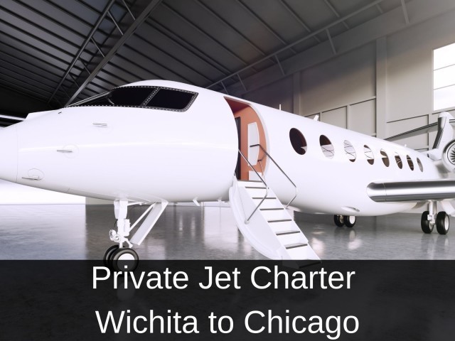 Private Jet Charter Wichita to Chicago