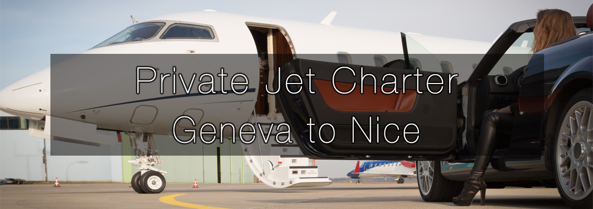 Private Jet Charter Geneva to Nice