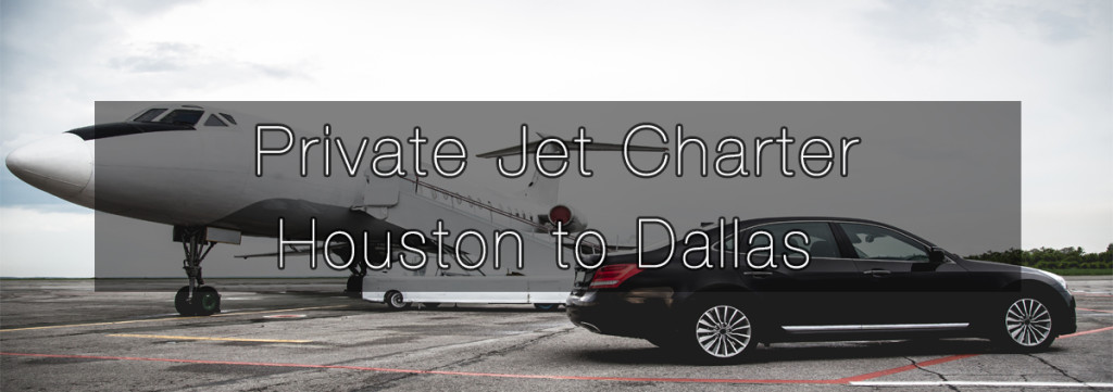 Private Jet Charter Houston to Dallas