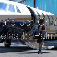 Private Jet Charter Los Angeles to Palm Springs