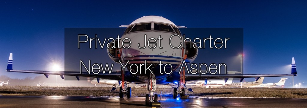 Private Jet Charter New York to Aspen