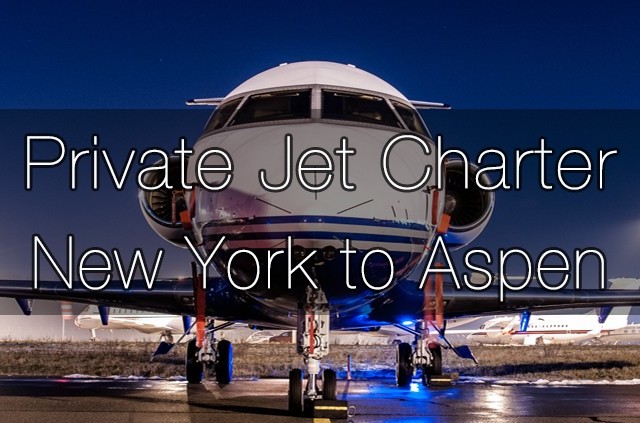 Private Jet Charter New York to Aspen