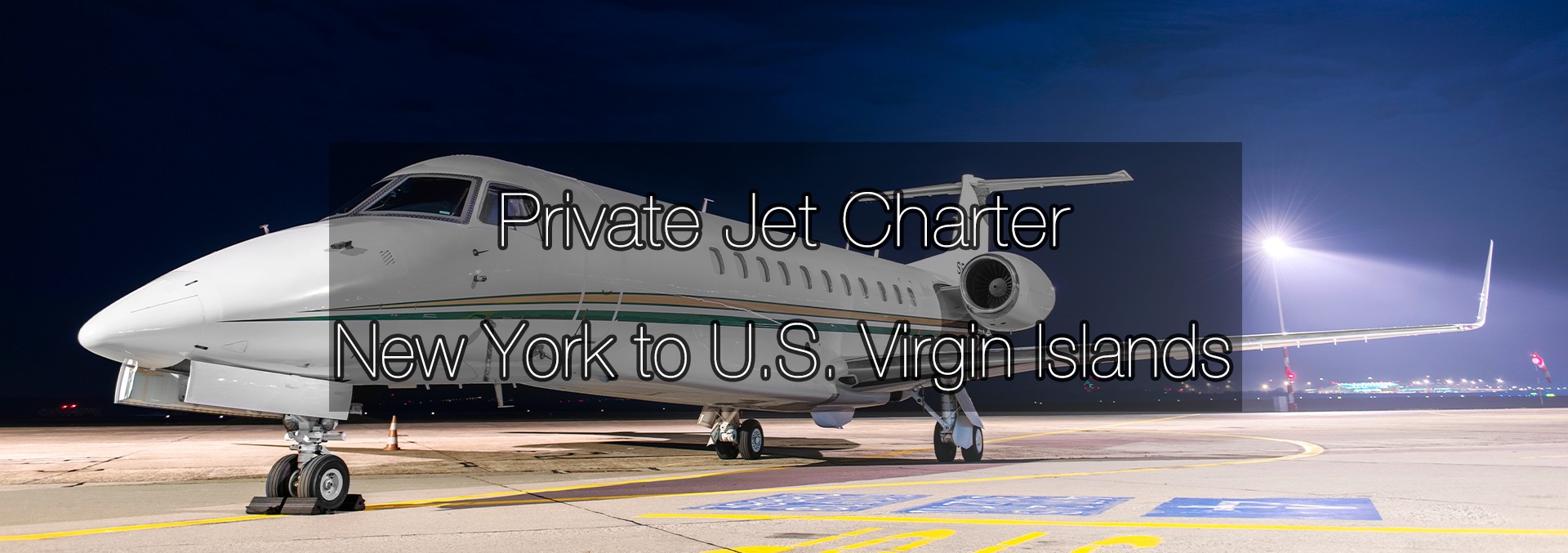 private air charters from New York to the U.S. Virgin Islands