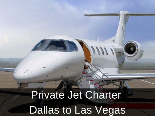 Private Jet Charter from Dallas to Las Vegas