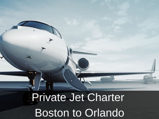 Private Jet Charter from Boston to Orlando