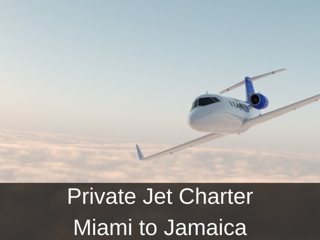 Private Jet Charter from Miami to Jamaica