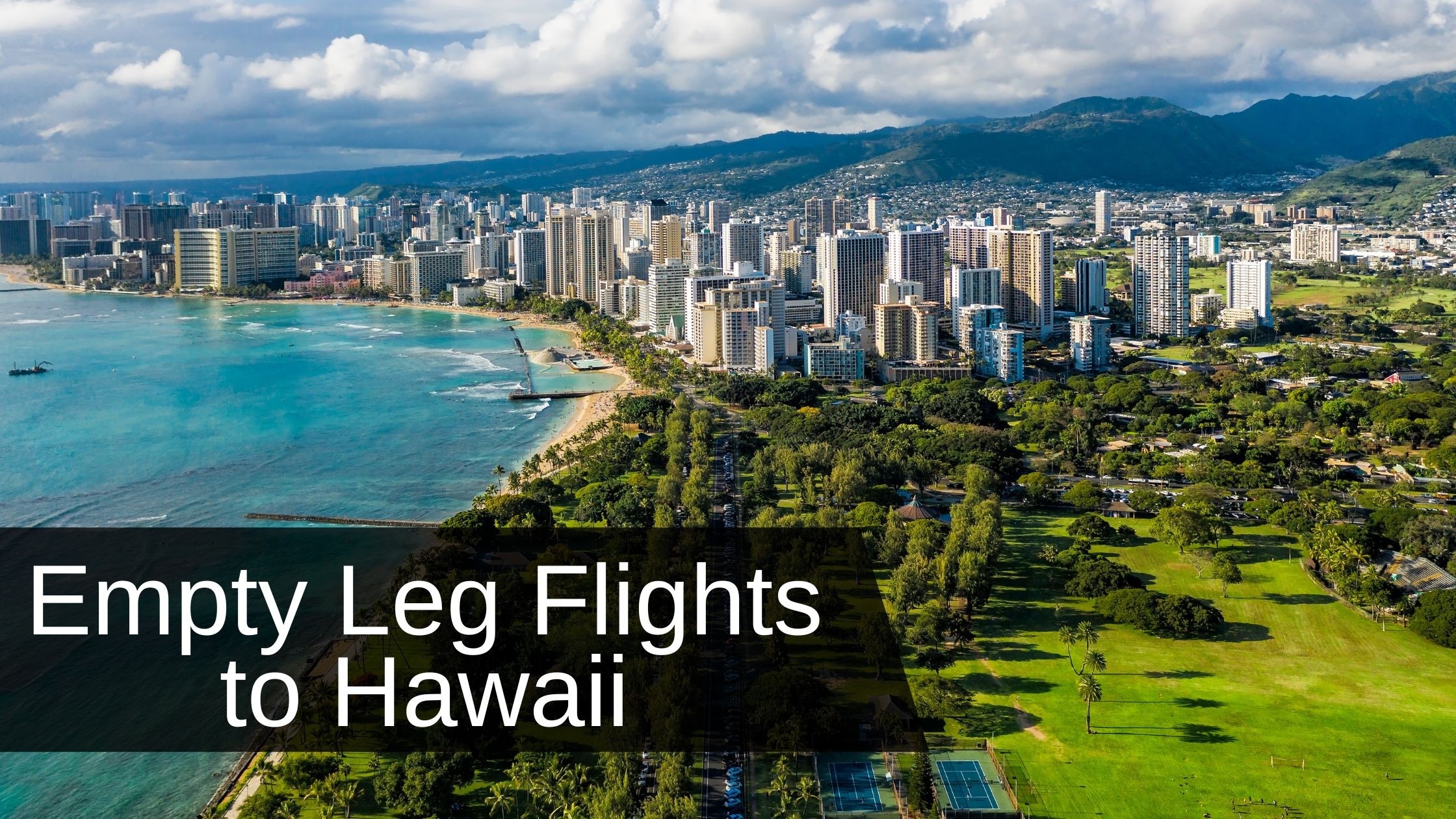 Empty Leg Flights to Hawaii