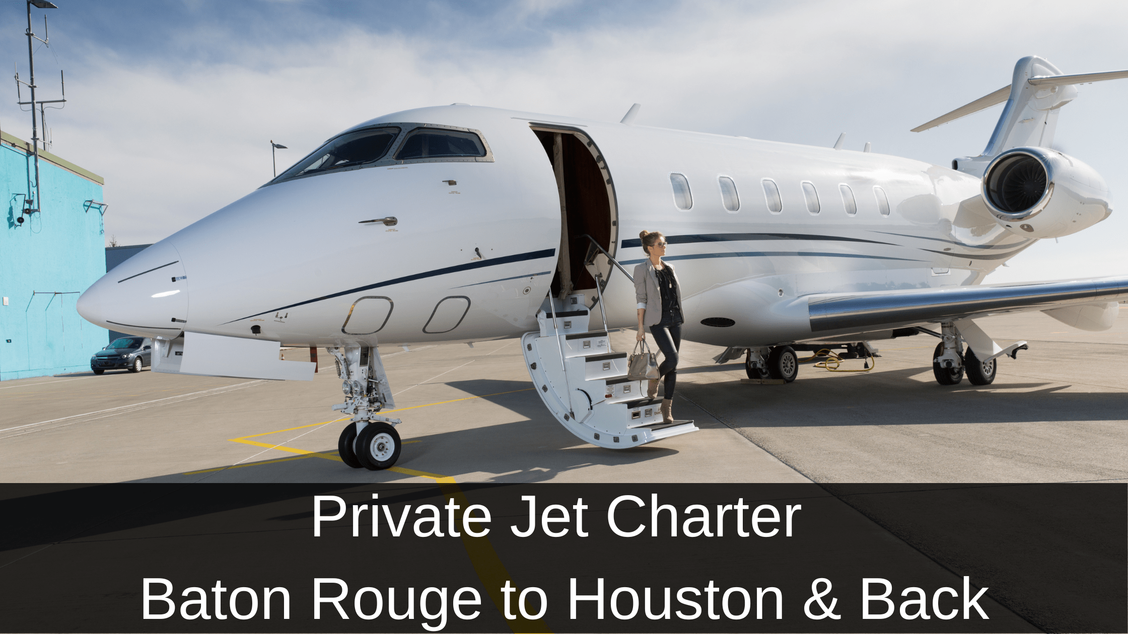 Private Jet from Baton Rouge to Houston & Back
