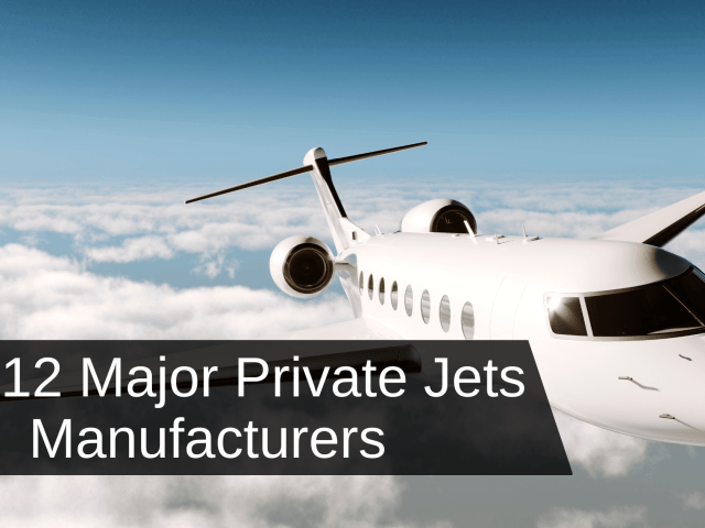 12 Major Private Jets Manufacturers