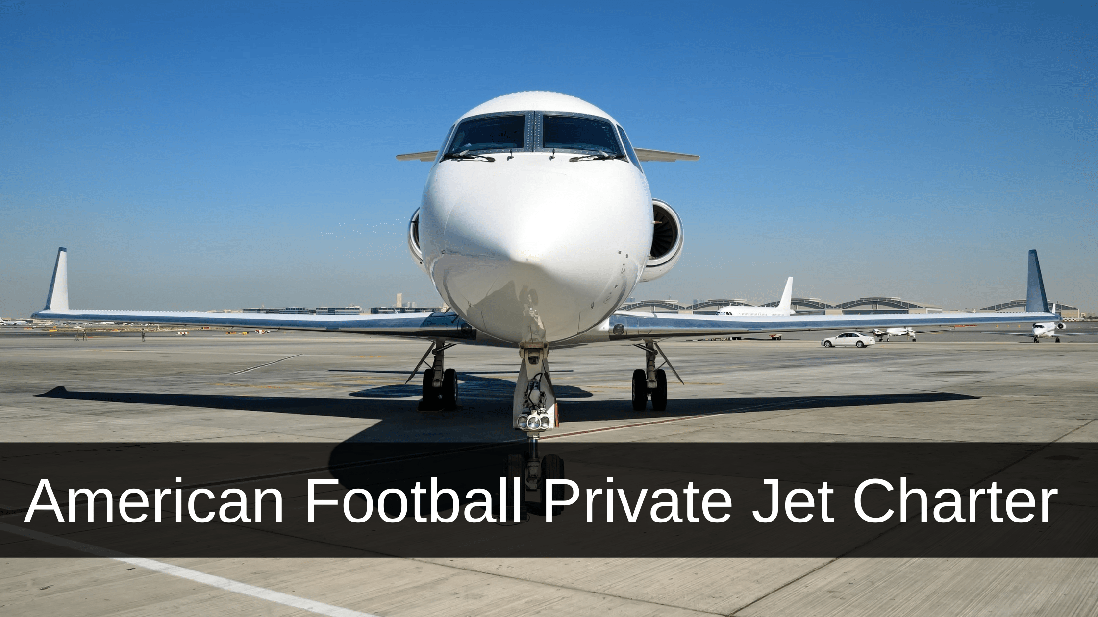 American Football Private Jet Charter