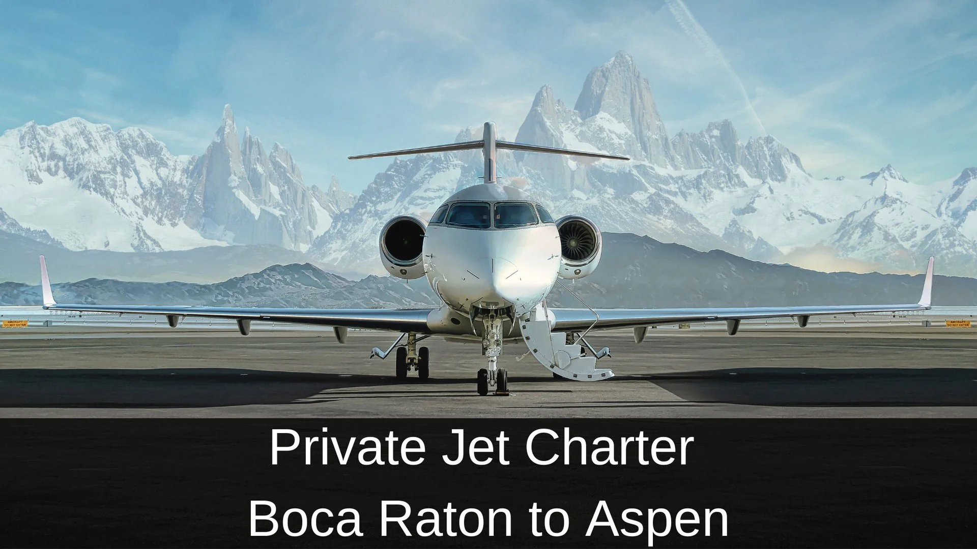 Private Jet Charter from Boca Raton to Aspen