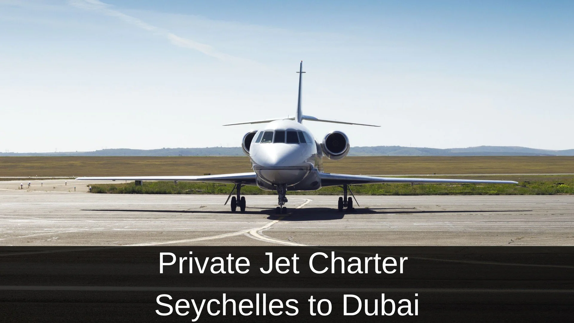 Private Jet Charter from Seychelles to Dubai