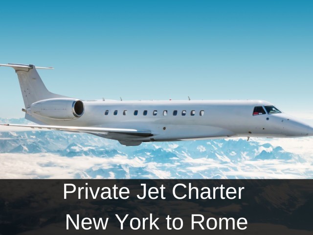 Private Jet Charter from New York to Rome