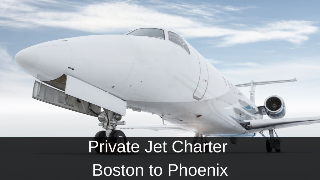 Private Jet Charter from Boston to Phoenix
