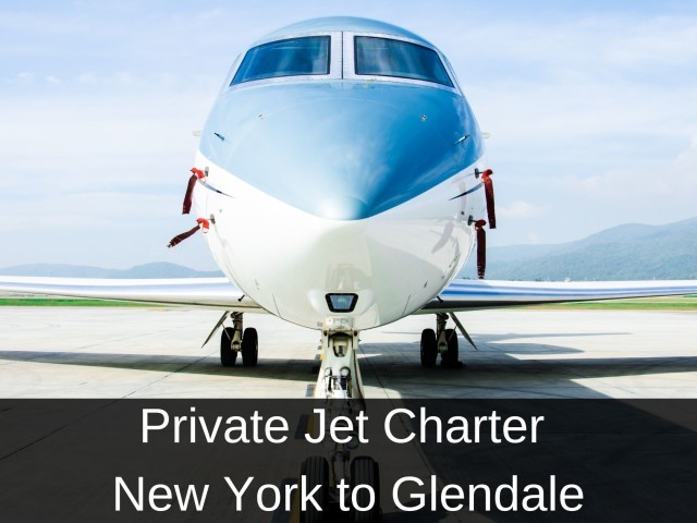 Private Jet Charter from New York to Glendale