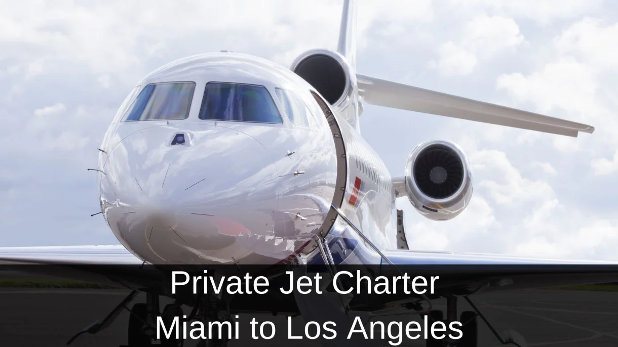 Private Jet Miami Los Angeles