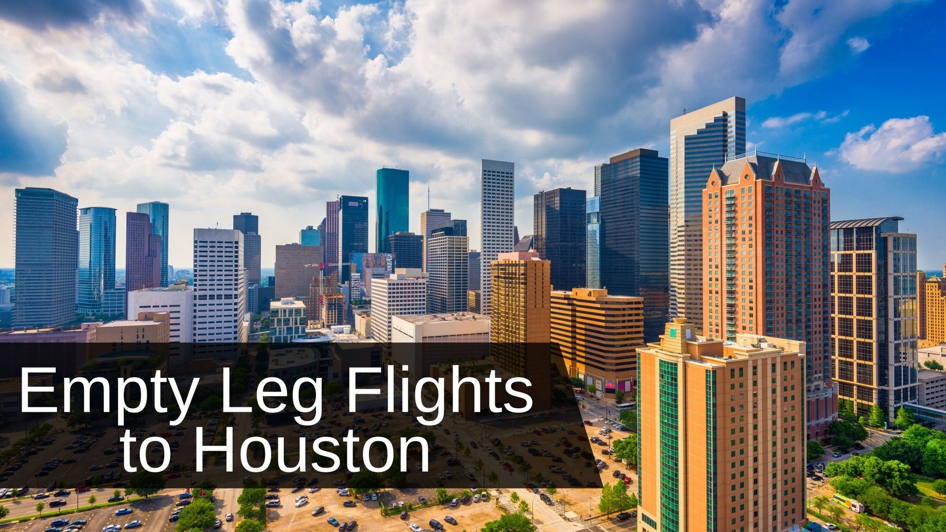 Empty Leg Flights to Houston