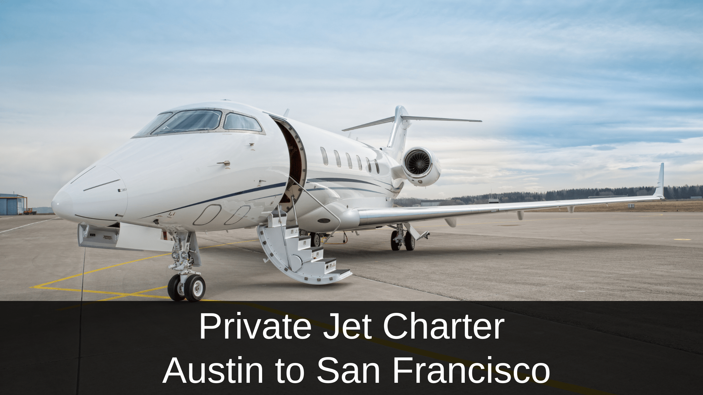 Private Jet Austin to San Francisco