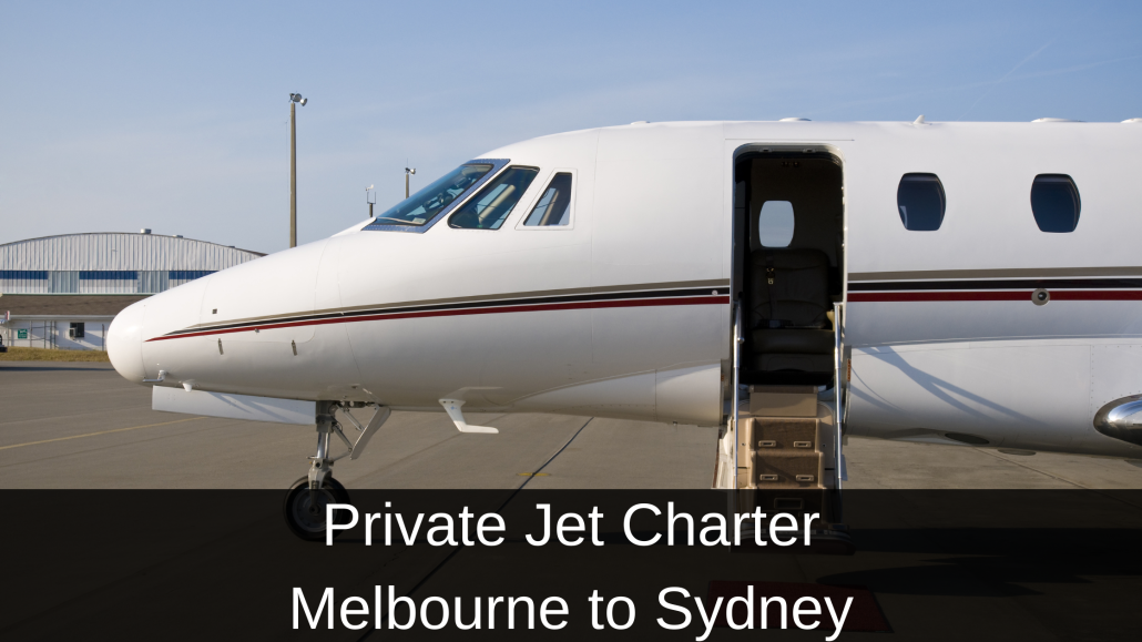 Private Jet Charter Melbourne to Sydney