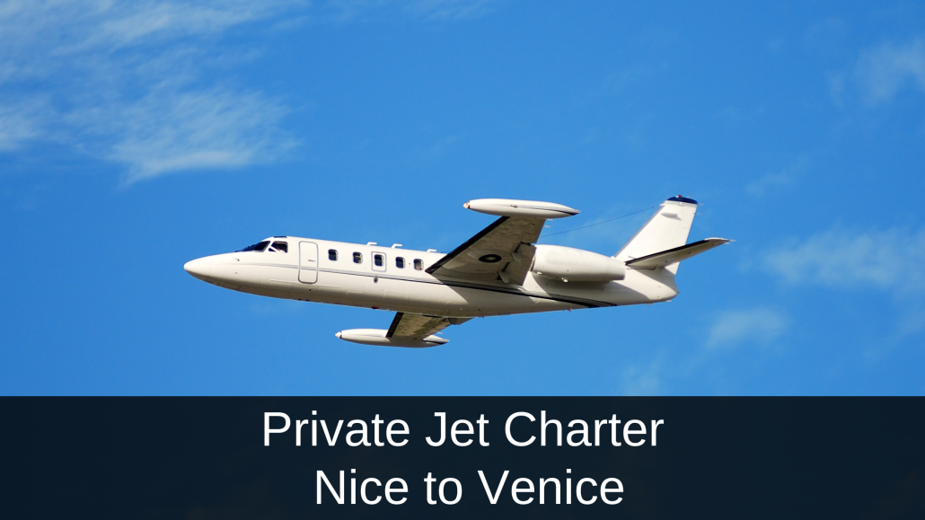 Private Jet Nice to Venice