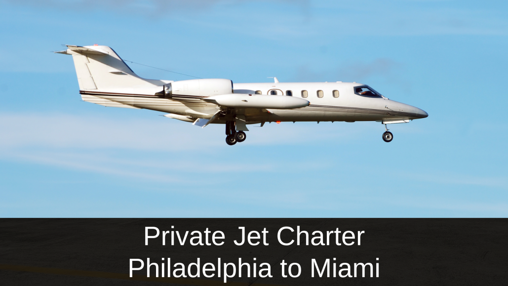 Private Jet Philadelphia to Miami