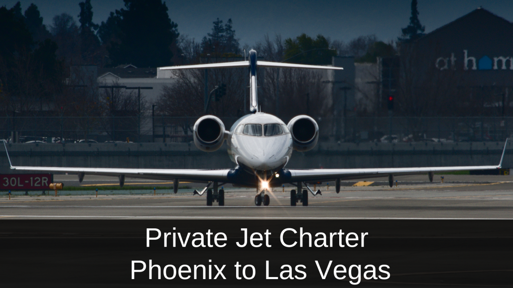 Private Jet Phoenix to Las Vegas