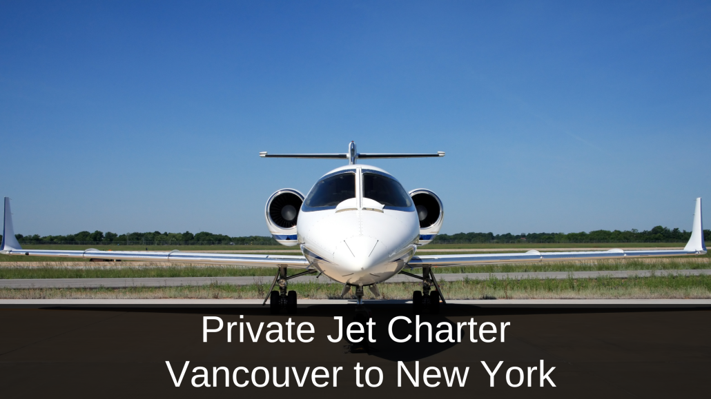 Private Jet Vancouver to New York