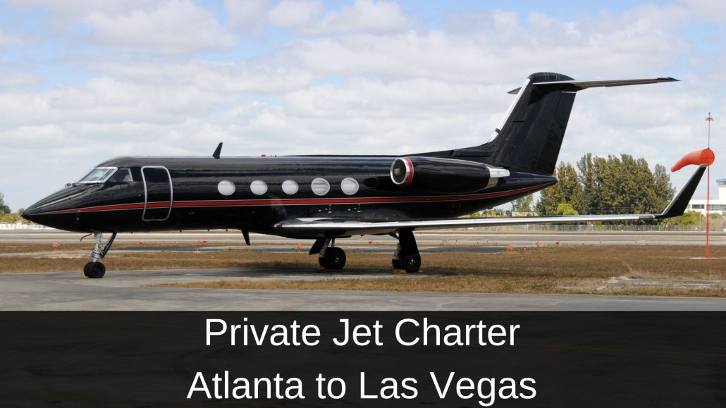 Private Jet Charter Atlanta to Las Vegas