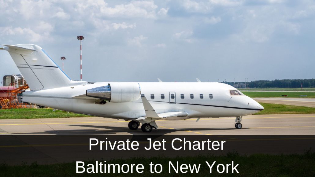 Private Jet Charter Baltimore to New York