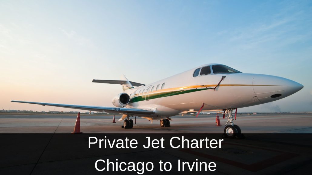 Private Jet Charter Chicago to Irvine