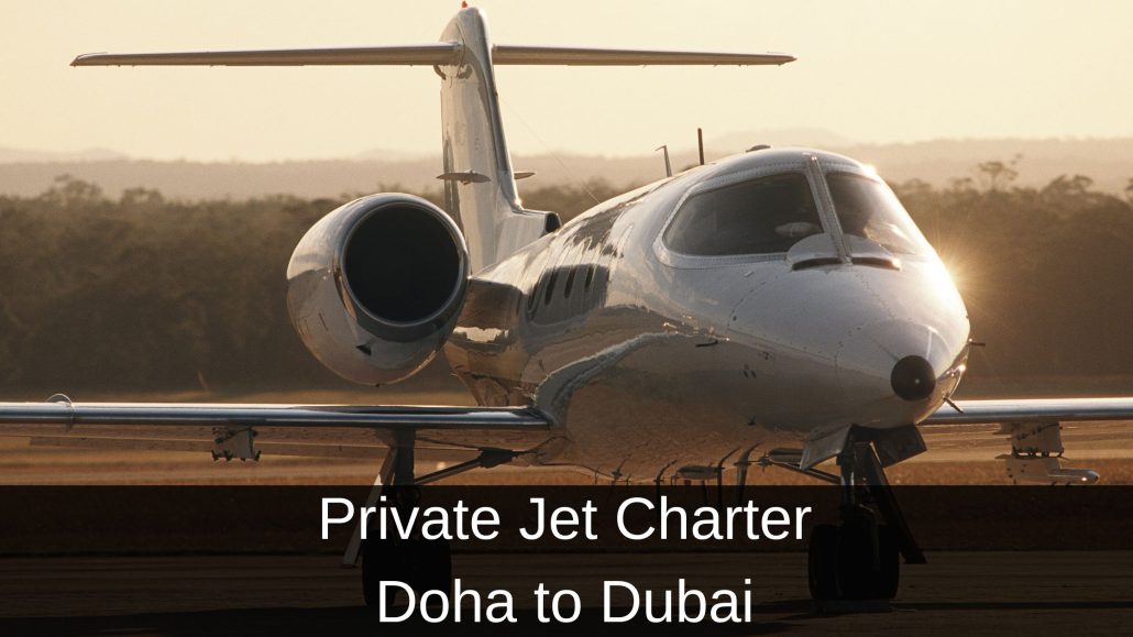 Private Jet Charter Doha to Dubai