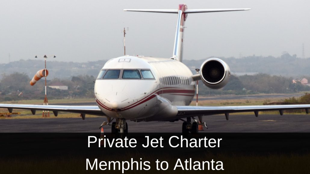 Private Jet Charter Memphis to Atlanta