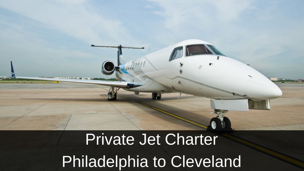 Private Jet Charter Philadelphia to Cleveland