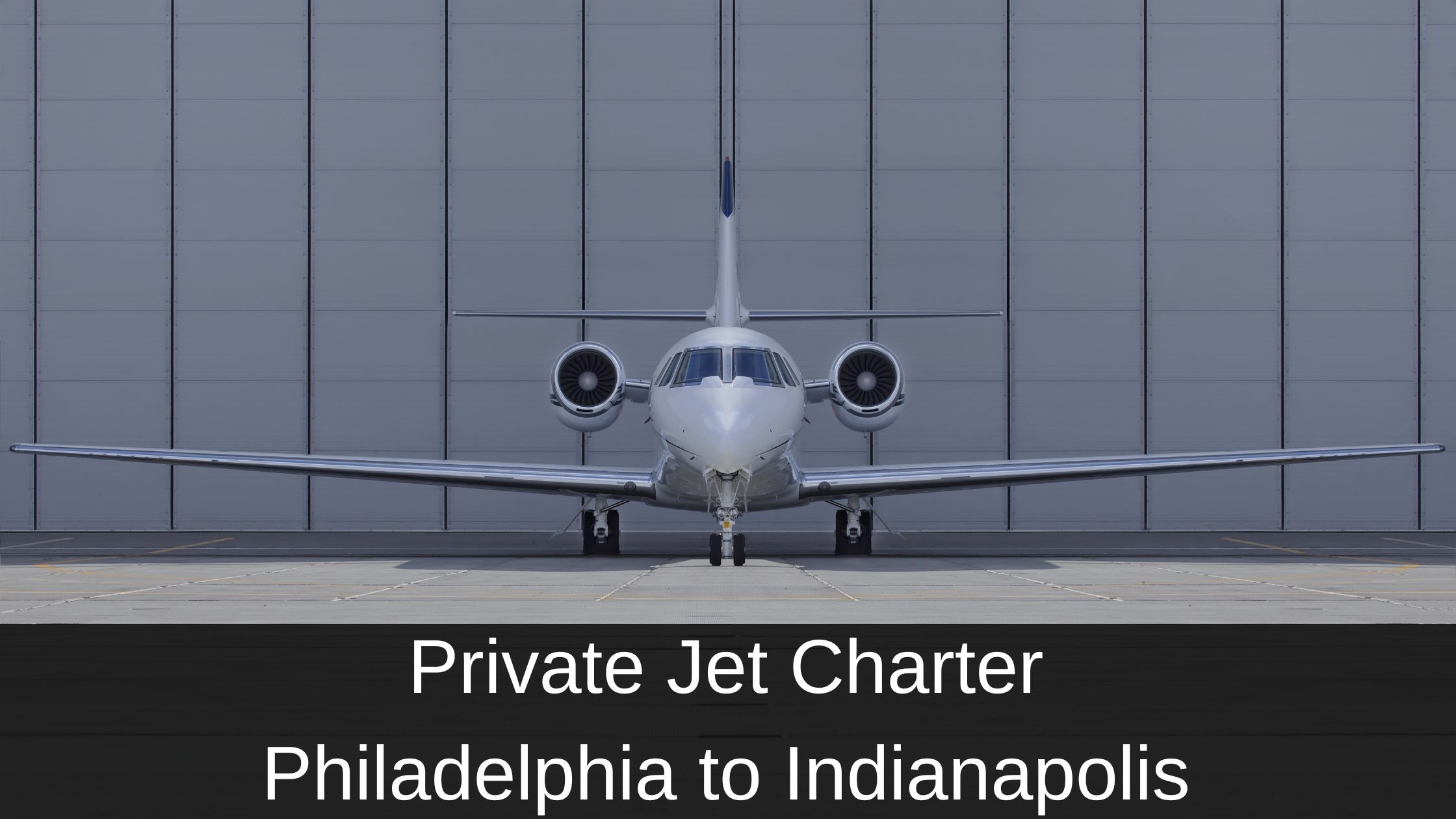 Private Jet Charter Philadelphia to Indianapolis