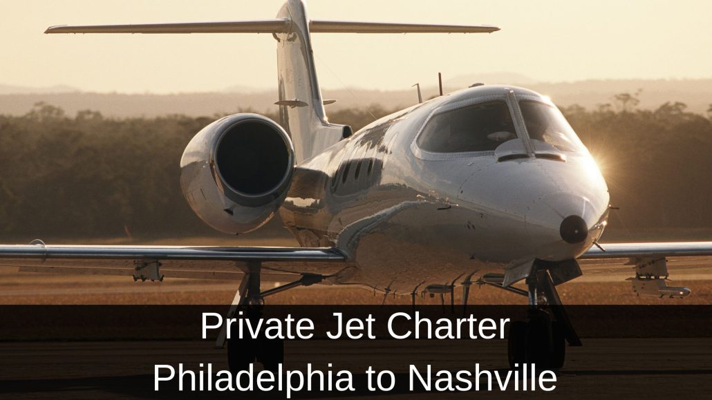 Private Jet Charter Philadelphia to Nashville