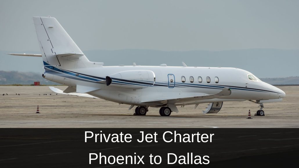 Private Jet Charter Phoenix to Dallas