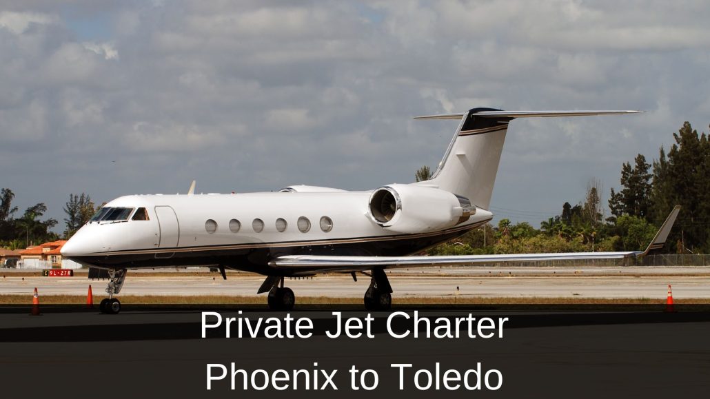 Private Jet Charter Phoenix to Toledo