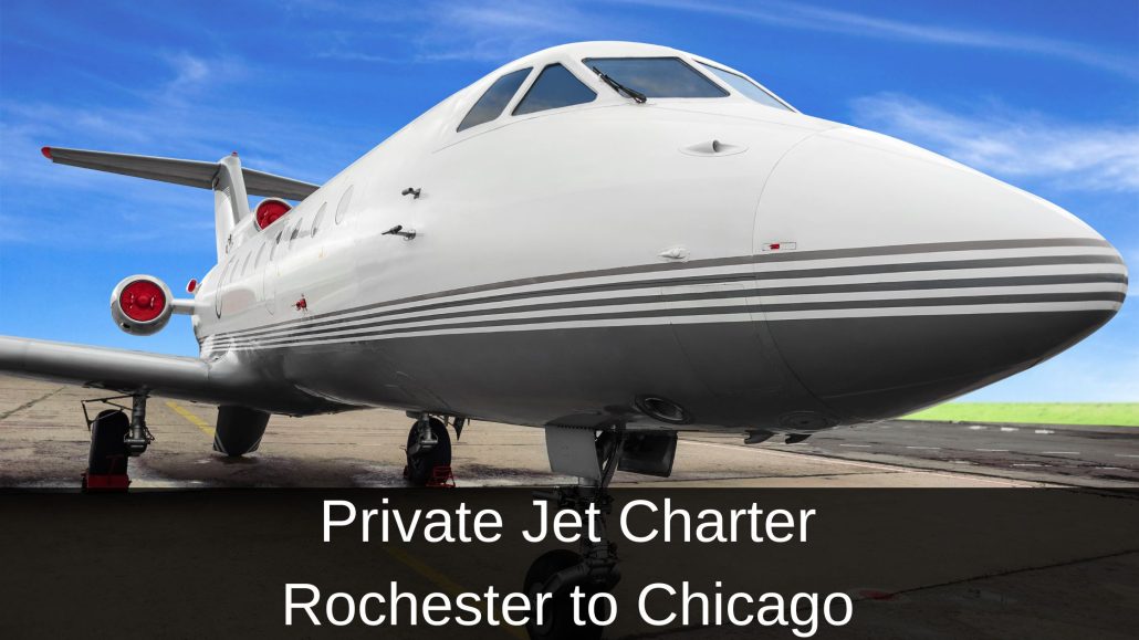 Private Jet Charter Rochester to Chicago