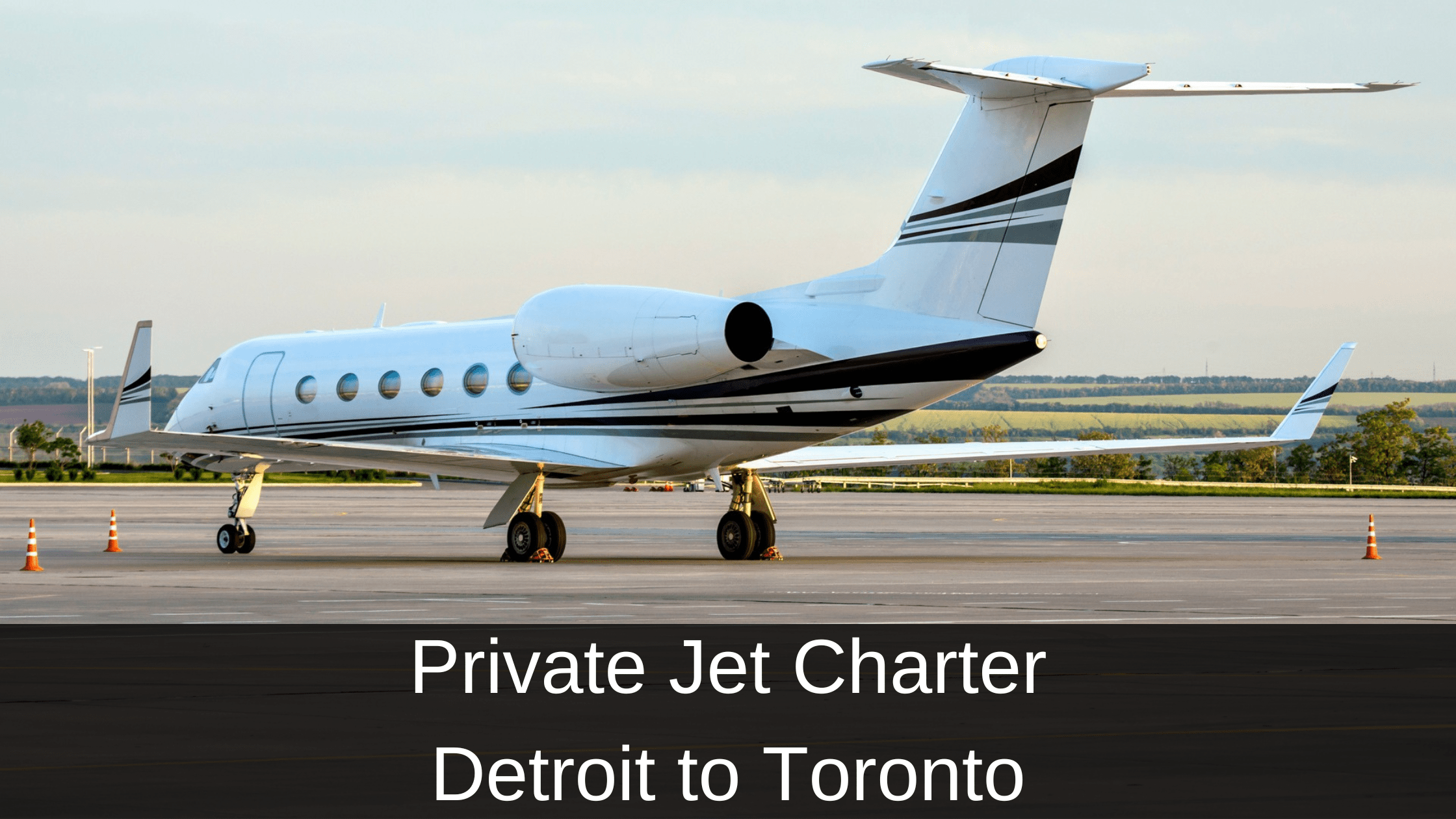 Private Jet Charter Detroit to Toronto