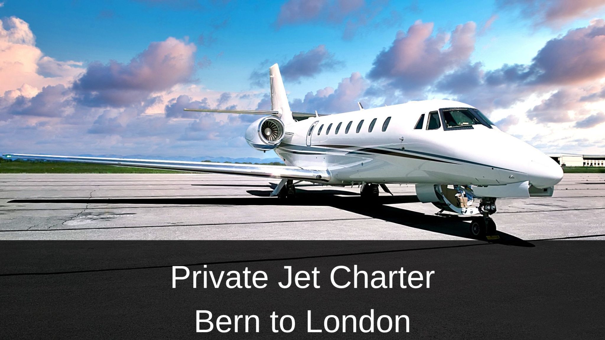 Private-Jet-Charter-Bern-to-London-2048x1152.jpg
